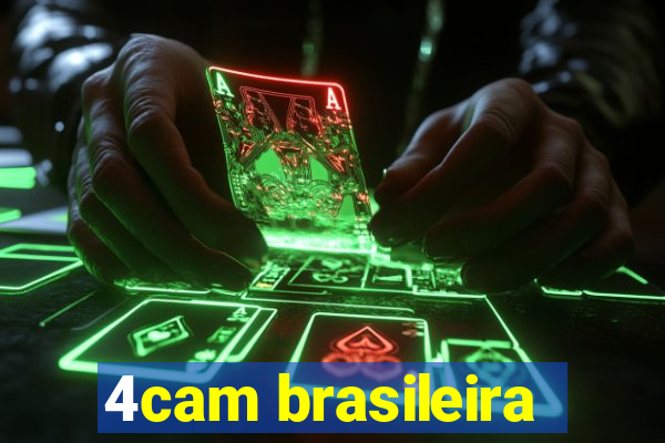 4cam brasileira